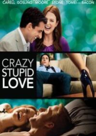 ดูหนังออนไลน์ Crazy Stupid Love (2011) โง่เซ่อบ้า เพราะว่าความรัก