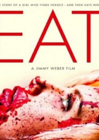 ดูหนังออนไลน์ Eat (2014) กัดกิน