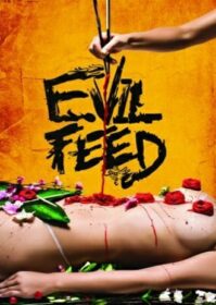 ดูหนังออนไลน์ Evil Feed (2013) ภัตตาคารเดือด..เลือดสาด