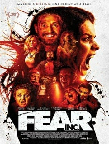 Fear Inc (2016) บริษัทกำจัดคนกลัว