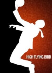 ดูหนังออนไลน์ High Flying Bird (2019) สุดเพดานฟ้า
