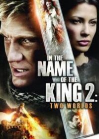 ดูหนังออนไลน์ In the Name of the King 2 Two Worlds (2011) ศึกนักรบกองพันปีศาจ 2