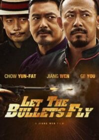 ดูหนังออนไลน์ Let the Bullets Fly (2010) คนท้าใหญ่