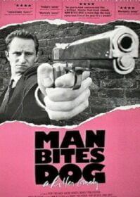 ดูหนังออนไลน์ Man Bites Dog (1992) เรียกข้าว่า..ไอ้ชาติชั่ว