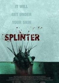 ดูหนังออนไลน์ Splinter (2008) สปลินเตอร์ ชีวอสูร
