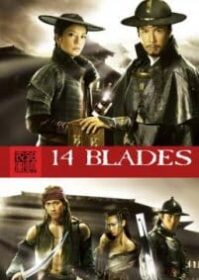 ดูหนังออนไลน์ 14 Blades (Jin yi wei) (2010) 8 ดาบทรมาน 6 ดาบสังหาร