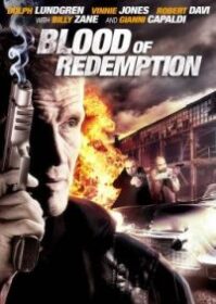 ดูหนังออนไลน์ Blood of Redemption (2013) บัญชีเลือดล้างเลือด