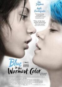ดูหนังออนไลน์ Blue Is the Warmest Color (2013) วันนี้หัวใจกล้ารัก