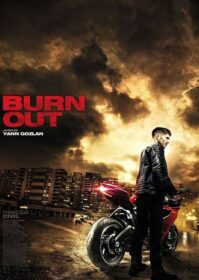 ดูหนังออนไลน์ Burn Out (2017) ซิ่งท้าทรชน