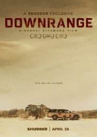 ดูหนังออนไลน์ Downrange (2017) ล่าโหดนรกข้างทาง