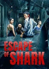 ดูหนังออนไลน์ Escape of Shark (2021) โคตรฉลามคลั่ง