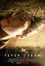 ดูหนังออนไลน์ Fever Dream (2021) ฟีเวอร์ ดรีม