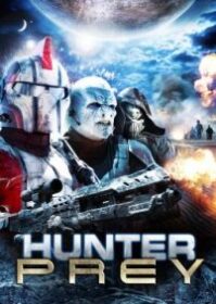 ดูหนังออนไลน์ Hunter Prey (2010) หน่วยจู่โจมนอกพิภพ