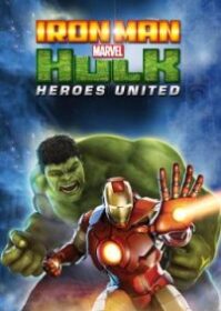 ดูหนังออนไลน์ Iron Man & Hulk Heroes United (2013) ไอร์ออนแมนปะทะฮัลค์ ศึกรวมพลังยอดมนุษย์
