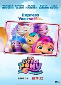 ดูหนังออนไลน์ My Little Pony A New Generation (2021) มายลิตเติ้ลโพนี่ เจนใหม่ไฟแรง