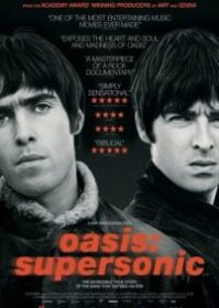 ดูหนังออนไลน์ Oasis Supersonic (2016) โอเอซิส  ซูเปอร์โซนิก