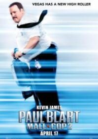 ดูหนังออนไลน์ Paul Blart Mall Cop 2 (2015) พอล บลาร์ท ยอดรปภ.หงอไม่เป็น