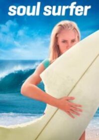 ดูหนังออนไลน์ Soul Surfer (2011) โซล เซิร์ฟเฟอร์ หัวใจกระแทกคลื่น