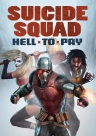 ดูหนังออนไลน์ Suicide Squad Hell to Pay (2018) ทีมฆ่าตัวตาย นรกจ่าย