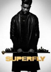 ดูหนังออนไลน์ SuperFly (2018) ซูเปอร์ฟลาย