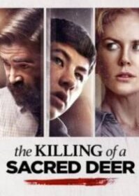 ดูหนังออนไลน์ The Killing of a Sacred Deer (2017) เจ็บแทนได้ไหม