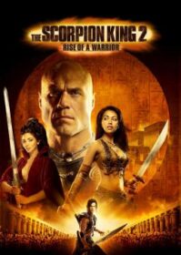 ดูหนังออนไลน์ The Scorpion King Rise of a Warrior (2008) เดอะ สกอร์เปี้ยน คิง 2 อภินิหารศึกจอมราชันย์