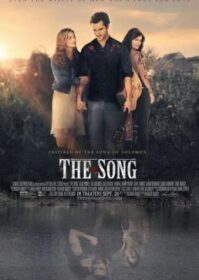 ดูหนังออนไลน์ The Song (2014) เดอะ ซองค์