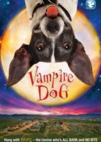 ดูหนังออนไลน์ Vampire Dog (2012) คุณหมาแวมไพร์
