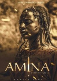 ดูหนังออนไลน์ Amina (2021) อะมีนา ราชินีนักรบ