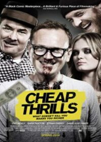 ดูหนังออนไลน์ Cheap Thrills (2013) คืนอลเวง​ เกมวัดดวง