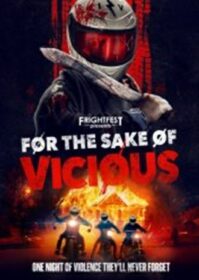 ดูหนังออนไลน์ For the Sake of Vicious (2020) เหี้ยมระทึก เชือดคาบ้าน