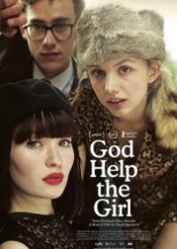 ดูหนังออนไลน์ God Help the Girl (2014) บ่มหัวใจ…ใส่เสียงเพลง