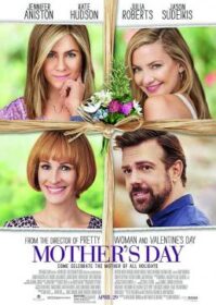 ดูหนังออนไลน์ Mother’s Day (2016) แม่ก็คือแม่ จบนะ