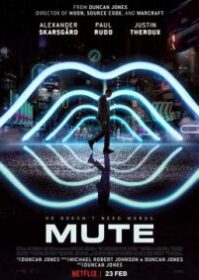 ดูหนังออนไลน์ Mute (2018) มิวท์