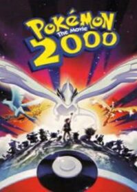 ดูหนังออนไลน์ Pokemon The Movie 2 (1999) โปเกมอน เดอะ มูฟวี่ 2 ลูเกีย จ้าวแห่งทะเลลึก