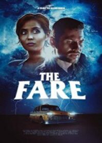 ดูหนังออนไลน์ The Fare (2018) ผู้โดยสารแดนลับ