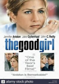 ดูหนังออนไลน์ The Good Girl (2002) กู๊ดเกิร์ล ผู้หญิงความรัก