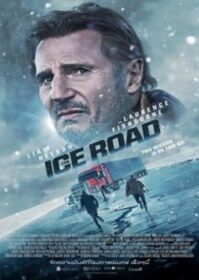 ดูหนังออนไลน์ The Ice Road (2021) ซิ่งฝ่านรกเยือกแข็ง