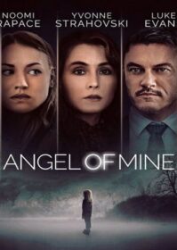 ดูหนังออนไลน์ Angel of Mine (2019) แองเจิ้ลออฟไมล์