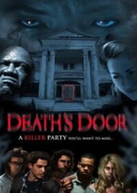 ดูหนังออนไลน์ Deaths Door (2015) จากประตูสู่ความตาย