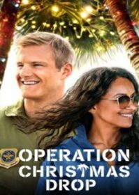 ดูหนังออนไลน์ Operation Christmas Drop (2020) ภารกิจของขวัญจากฟ้า