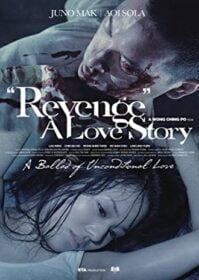 ดูหนังออนไลน์ Revenge A Love Story (2010) เพราะรัก…ต้องล้างแค้น