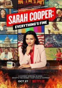 ดูหนังออนไลน์ Sarah Cooper Everything’s Fine (2020) ซาราห์ คูเปอร์ ทุกอย่างคือ…ดีย์