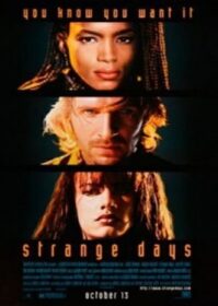 ดูหนังออนไลน์ Strange Days (1995) สิ้นศตวรรษ วันช็อกโลก