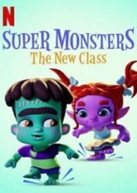 ดูหนังออนไลน์ Super Monsters The New Class (2020) อสูรน้อยวัยป่วน ขึ้นชั้นใหม่