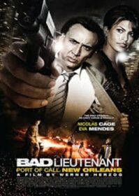 ดูหนังออนไลน์ The Bad Lieutenant Port of Call New Orleans (2009) เกียรติยศคนโฉดถล่มเมืองโหด