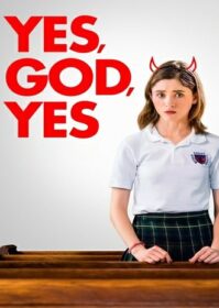 ดูหนังออนไลน์ Yes God Yes (2019)