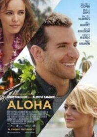 ดูหนังออนไลน์ Aloha (2015) อะโลฮ่า สวัสดีความรัก
