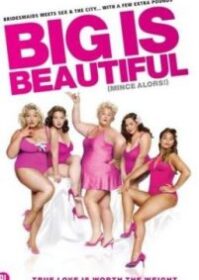 ดูหนังออนไลน์ Big Is Beautiful (2013) สาวบิ๊กไซส์ หัวใจยิ้มสวย