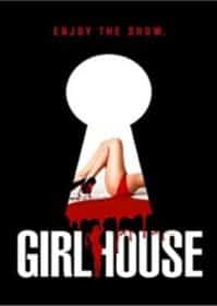 ดูหนังออนไลน์ GirlHouse (2014) เกิร์ลเฮ้าส์